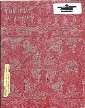 Seller image for The Jews of Yemen: An Exhibition Organized by the Maurice Spertus Museum of Judaica for sale by Sabra Books