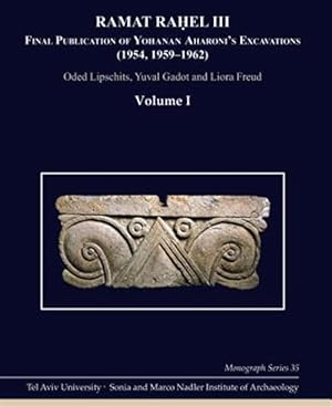 Bild des Verkufers fr Ramat Rahel : Final Publication of Aharoni's Excavations at Ramat Rahel; 1954, 1959-1962 zum Verkauf von GreatBookPrices