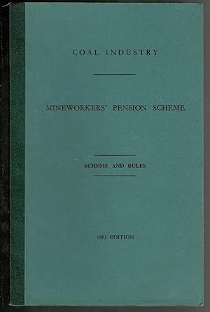 Imagen del vendedor de Mineworkers' Pension Scheme: Scheme and Rules 1961 Edition a la venta por Lazy Letters Books