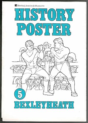 Immagine del venditore per Bexleyheath: History Poster No. 5 venduto da Lazy Letters Books