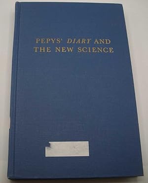 Bild des Verkufers fr Pepys' Diary and the New Science zum Verkauf von Easy Chair Books