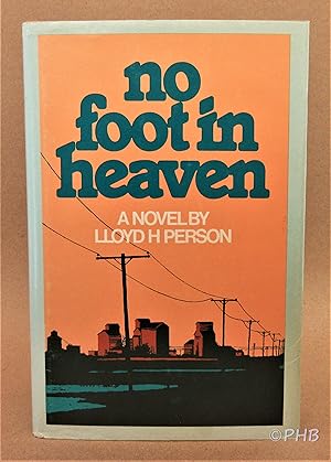 Seller image for No Foot in Heaven for sale by Post Horizon Booksellers