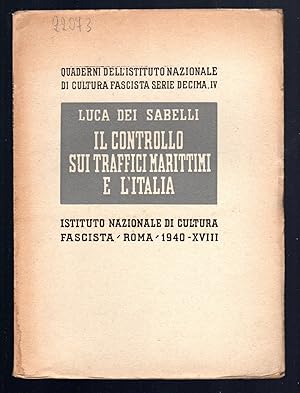 Imagen del vendedor de Il controllo sui traffici marittimi e l'Italia a la venta por Sergio Trippini