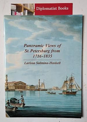 Panoramic Views of St. Petersburg from 1716-1835