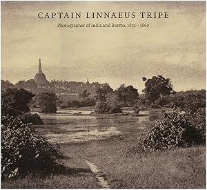 Seller image for Captain Linnaeus Tripe: Photographer of India and Burma, 1852-1860 for sale by Diatrope Books