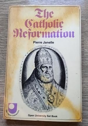 The Catholic Reformation (Set books / Open University)