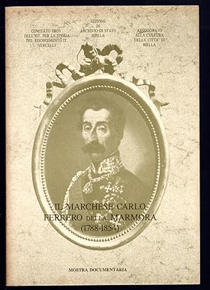 Bild des Verkufers fr Il Marchese Carlo Ferrero della Marmora (1788-1854) zum Verkauf von Sergio Trippini