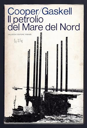 Bild des Verkufers fr Il Petrolio del Mare del Nord zum Verkauf von Sergio Trippini