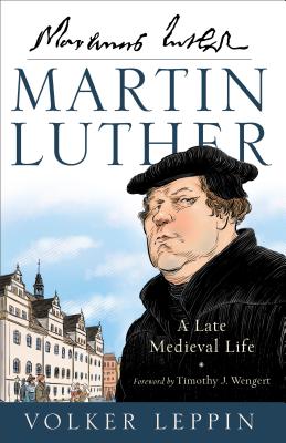 Immagine del venditore per Martin Luther: A Late Medieval Life (Hardback or Cased Book) venduto da BargainBookStores