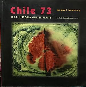Chile 73 o la historia que se repite