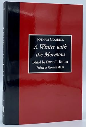 A Winter with the Mormons: The 1852 Letters of Jotham Goodell