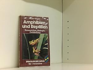 Amphibien und Reptilien - Kennzeichen, Biologie, Gefährdung