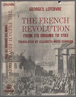 Imagen del vendedor de The French Revolution: From its Origins To 1793 a la venta por Between the Covers-Rare Books, Inc. ABAA