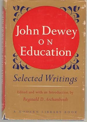 Imagen del vendedor de John Dewey on Education a la venta por Dan Glaeser Books