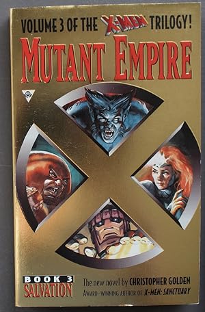 Bild des Verkufers fr X-Men; SALVATION; MUTANT EMPIRE BOOK #3 - Marvel Novel Series zum Verkauf von Comic World