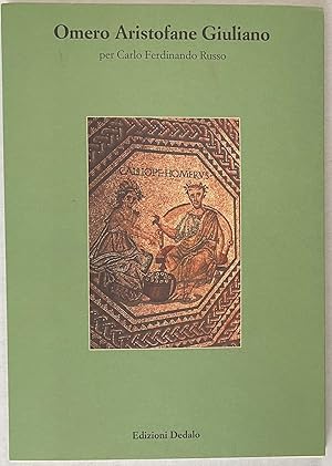 Omero Aristofane Giuliano: per Carlo Ferdinando Russo