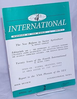 4th International [1958, Spring, No. 2] Workers of the World Unite