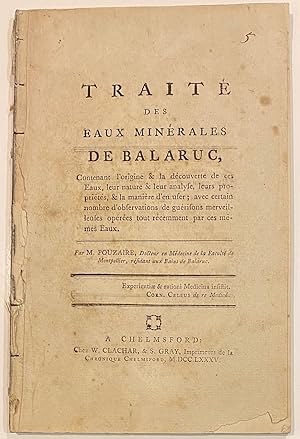 Traité des eaux minérales de Balaruc, contenant l'origine & la découverte de ces eaux, leur natur...