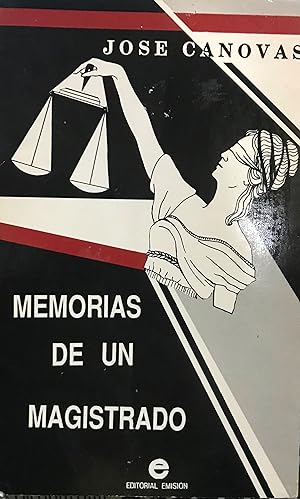 Memorias de un Magistrado ( Comprende desde 1942 a 1987 )