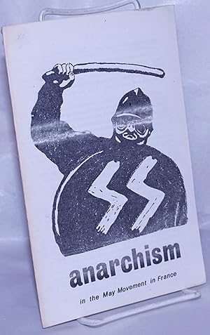 Imagen del vendedor de Anarchism in the May movement in France a la venta por Bolerium Books Inc.