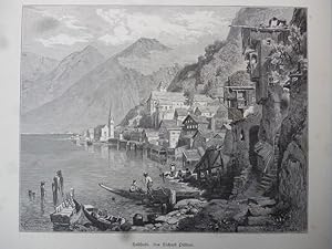 Holzstich Hallstadt Hallstädter See ( Hallstatt Salzkammergut Österreich )