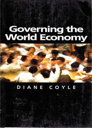 Immagine del venditore per Governing the World Economy venduto da Goulds Book Arcade, Sydney