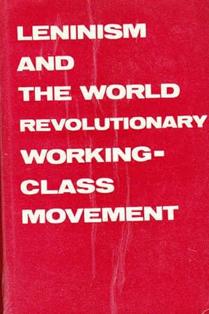Imagen del vendedor de Leninism and the World Revolutionary Working-Class Movement a la venta por Goulds Book Arcade, Sydney