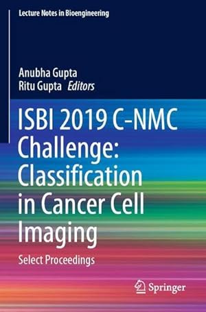 Bild des Verkufers fr ISBI 2019 C-NMC Challenge: Classification in Cancer Cell Imaging : Select Proceedings zum Verkauf von AHA-BUCH GmbH