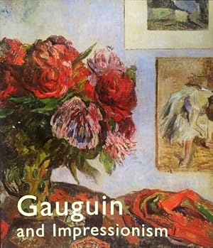 Immagine del venditore per Gauguin and Impressionism venduto da LEFT COAST BOOKS