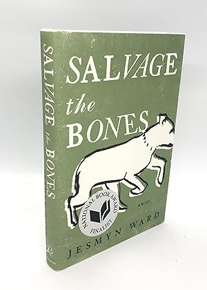 Salvage the Bones (First U.S. Edition)