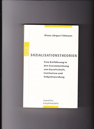 Seller image for Klaus-Jürgen Tillmann, Sozialisationstheorien (2006) for sale by sonntago DE