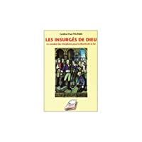 Seller image for Les Insurgs De Dieu for sale by RECYCLIVRE