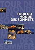 Bild des Verkufers fr Le Tour Du Monde Des Sommets zum Verkauf von RECYCLIVRE