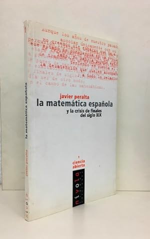 Seller image for La matemtica espaola y la crisis de finales del siglo XIX for sale by Librera Torres-Espinosa