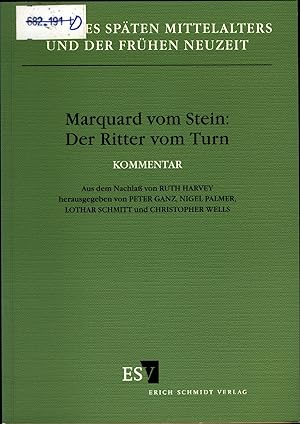 Seller image for Marquard vom Stein: Der Ritter vom Turn Kommentar Aus dem Nachla von Ruth Harvey for sale by avelibro OHG