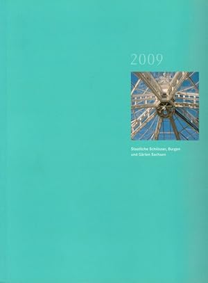 Bild des Verkufers fr Staatliche Schlsser, Burgen und Grten Sachsen 2009 Jahrbuch Band 16 zum Verkauf von Flgel & Sohn GmbH