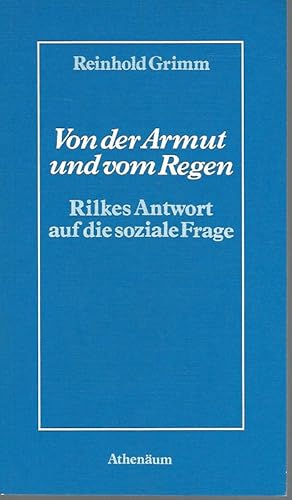 Bild des Verkufers fr Von der Armut und vom Regen. Rilkes Antwort auf die soziale Frage. zum Verkauf von Lewitz Antiquariat