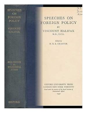 Image du vendeur pour Speeches on Foreign Policy. Edited by H. H. E. Craster mis en vente par WeBuyBooks