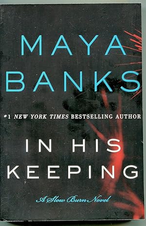 In His Keeping (A Slow Burn Novel)