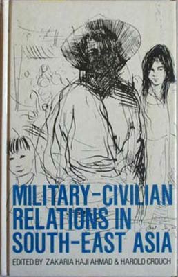 Seller image for Military-Civilian Relations in South East Asia for sale by SEATE BOOKS