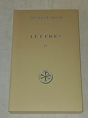 Lettres, tome II: N°1414-1700 - Français-Grec en vis-à-vis
