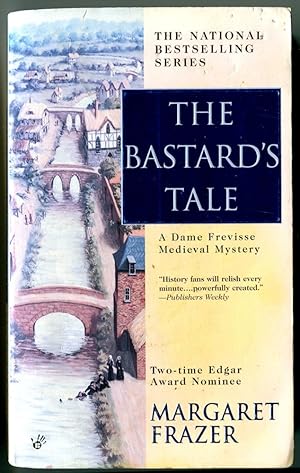 The Bastard's Tale (A Dame Frevisse Medieval Mystery)