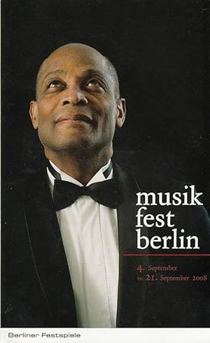 Bild des Verkufers fr Musikfest Berlin 08, 4. September bis 21. September. [Programmheft]. zum Verkauf von Fundus-Online GbR Borkert Schwarz Zerfa