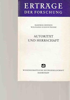 Image du vendeur pour Autoritt und Herrschaft. Ertrge der Forschung ; Bd. 75. mis en vente par Fundus-Online GbR Borkert Schwarz Zerfa