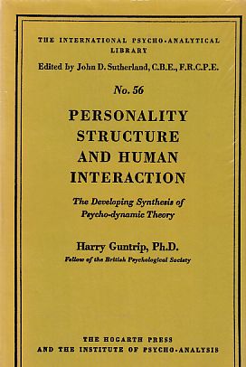 Bild des Verkufers fr Personality Structure and Human Interaction. The Development Synthesis of Psychodynamic Theory. zum Verkauf von Fundus-Online GbR Borkert Schwarz Zerfa