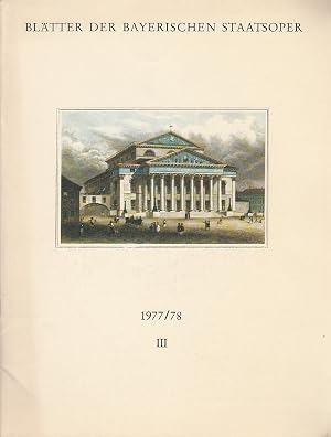 Immagine del venditore per Bl�tter der Bayerischen Staatsoper. 1977/78, Heft 3, Dez. 1977. [Programmheft]. venduto da Borkert, Schwarz und Zerfa� GbR