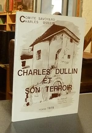 Charles Dullin et son Terroir