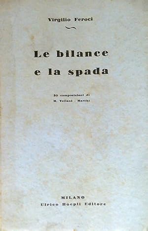 Image du vendeur pour Le bilance e la spada mis en vente par Librodifaccia