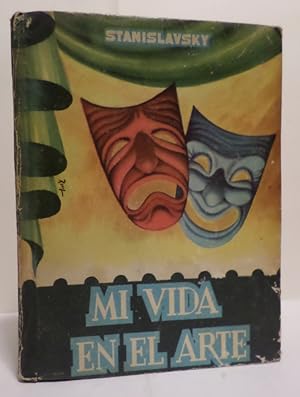 Mi vida en el Arte. Traducción directa del ruso por N. Caplan.