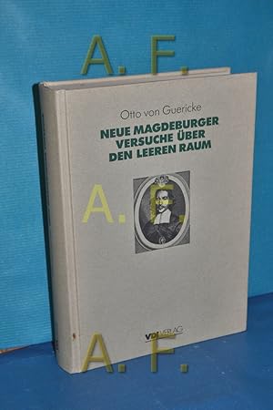 Image du vendeur pour Neue (sogenannte) Magdeburger Versuche ber den leeren Raum [bers. und hrsg. von Hans Schimank unter Mitarb. von .] mis en vente par Antiquarische Fundgrube e.U.